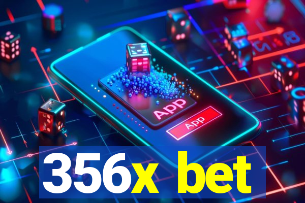 356x bet